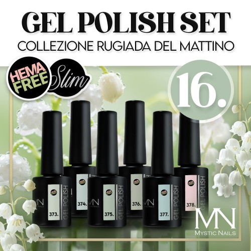 Gel Polish Set 16 - Collezione Rugiada del Mattino (HEMA-free) - 6 pz x 6ml